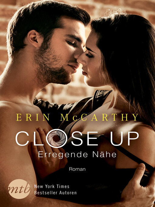 Title details for Close Up--Erregende Nähe by Erin McCarthy - Available